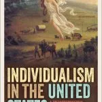 خرید و دانلود نسخه کامل کتاب Individualism in the United States: A Transformation in American Political Thought