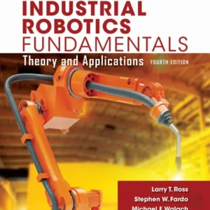 خرید و دانلود نسخه کامل کتاب 
Industrial Robotics Fundamentals: Theory and Applications 4th Edition