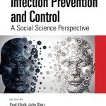 خرید و دانلود نسخه کامل کتاب Infection Prevention and Control: A Social Science Perspective