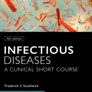 خرید و دانلود نسخه کامل کتاب 
Infectious Diseases: A Clinical Short Course 4th Edition