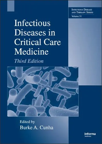 خرید و دانلود نسخه کامل کتاب Infectious Diseases in Critical Care Medicine, Third Edition (Infectious Disease and Therapy, Vol 51)_69068bd237d7b.jpeg خرید و دانلود نسخه کامل کتاب Infectious Diseases in Critical Care Medicine, Third Edition (Infectious Disease and Therapy, Vol 51)