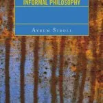 خرید و دانلود نسخه کامل کتاب Informal Philosophy