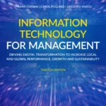 خرید و دانلود نسخه کامل کتاب 
Information Technology for Management: Driving Digital Transformation to Increase Local and Global Performance, Growth and Sustainability 12th Edition