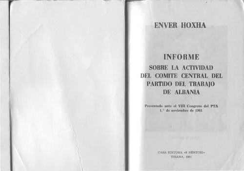 خرید و دانلود نسخه کامل کتاب Informe sobre la actividad del Comite Central del Partido del Trabajao de Albania. Presentado ante el VIII Congreso del PTA 1.º de noviembre de 1981_68e7cc3f360f7.jpeg خرید و دانلود نسخه کامل کتاب Informe sobre la actividad del Comite Central del Partido del Trabajao de Albania. Presentado ante el VIII Congreso del PTA 1.º de noviembre de 1981