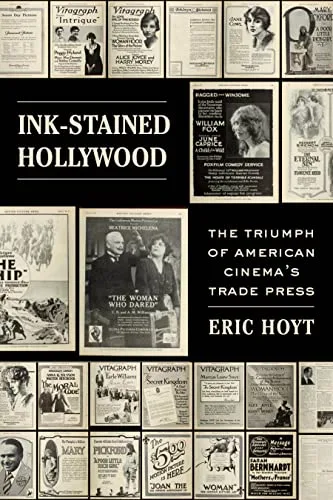 خرید و دانلود نسخه کامل کتاب Ink-Stained Hollywood: The Triumph of American Cinema’s Trade Press_68e5339f5799d.jpeg خرید و دانلود نسخه کامل کتاب Ink-Stained Hollywood: The Triumph of American Cinema’s Trade Press