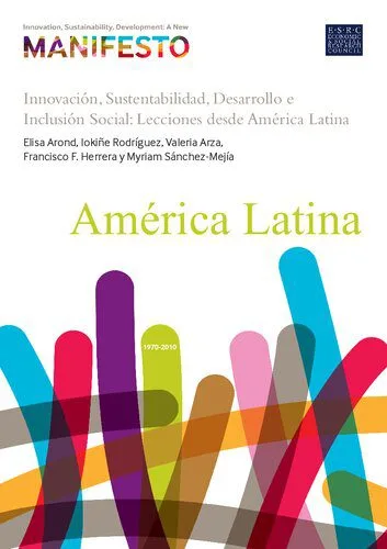خرید و دانلود نسخه کامل کتاب Innovación, Sustentabilidad, Desarrollo e Inclusión Social: Lecciones desde América Latina_68cac8a5e779f.jpeg خرید و دانلود نسخه کامل کتاب Innovación, Sustentabilidad, Desarrollo e Inclusión Social: Lecciones desde América Latina