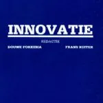 خرید و دانلود نسخه کامل کتاب Innovatie : bijdragen tot het Symposion “Innovatie in wetenschap, kunst en bedrijfsleven”, onderzoeksinstituut voor Geschiedenis en Cultur Rijksuniversiteit te Utrecht