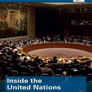 خرید و دانلود نسخه کامل کتاب Inside the United Nations: Multilateral Diplomacy Up Close