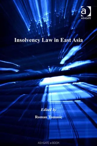 خرید و دانلود نسخه کامل کتاب Insolvency Law in East Asia_691b329c8c321.jpeg خرید و دانلود نسخه کامل کتاب Insolvency Law in East Asia
