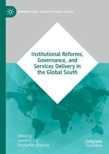 خرید و دانلود نسخه کامل کتاب Institutional Reforms, Governance, and Services Delivery in the Global South_68e8972c01f5e.jpeg خرید و دانلود نسخه کامل کتاب Institutional Reforms, Governance, and Services Delivery in the Global South