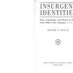 خرید و دانلود نسخه کامل کتاب Insurgent Identities: Class, Community, and Protest in Paris from 1848 to the Commune