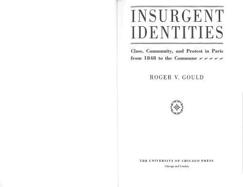 خرید و دانلود نسخه کامل کتاب Insurgent Identities: Class, Community, and Protest in Paris from 1848 to the Commune_68f8d8050da27.jpeg خرید و دانلود نسخه کامل کتاب Insurgent Identities: Class, Community, and Protest in Paris from 1848 to the Commune