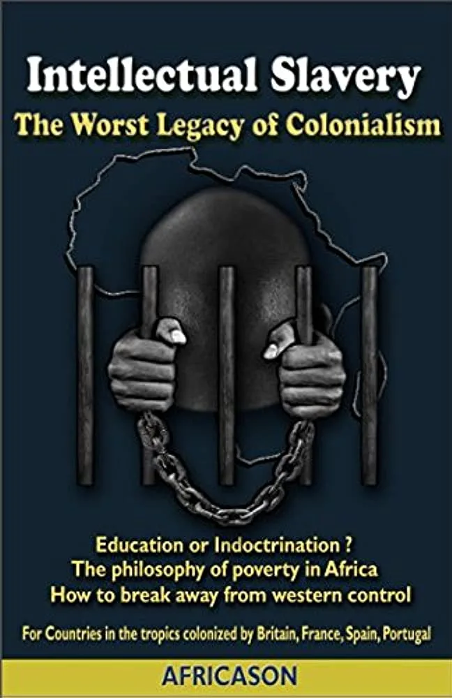خرید و دانلود نسخه کامل کتاب Intellectual Slavery: The Worst Legacy of Colonialism_68e6fcee9629b.jpeg خرید و دانلود نسخه کامل کتاب Intellectual Slavery: The Worst Legacy of Colonialism