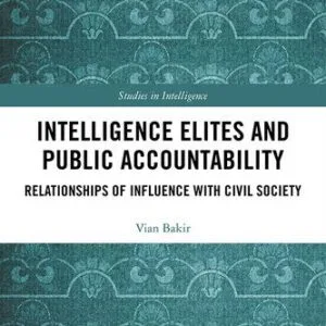 خرید و دانلود نسخه کامل کتاب Intelligence Elites and Public Accountability: Relationships of Influence with Civil Society
