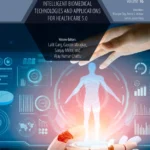خرید و دانلود نسخه کامل کتاب 
Intelligent Biomedical Technologies and Applications for Healthcare 5.0