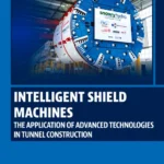 خرید و دانلود نسخه کامل کتاب 
Intelligent Shield Machines: The Application of Advanced Technologies in Tunnel Construction