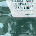 خرید و دانلود نسخه کامل کتاب Interest Rate Derivatives Explained: Volume 1: Products and Markets