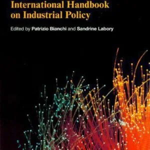 خرید و دانلود نسخه کامل کتاب International Handbook on Industrial Policy
