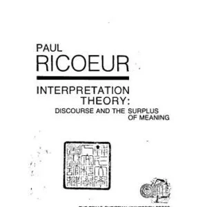 خرید و دانلود نسخه کامل کتاب Interpretation Theory: Discourse and the Surplus of Meaning