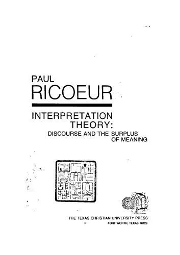 خرید و دانلود نسخه کامل کتاب Interpretation Theory: Discourse and the Surplus of Meaning_68fef9c83e441.jpeg خرید و دانلود نسخه کامل کتاب Interpretation Theory: Discourse and the Surplus of Meaning
