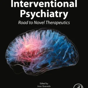 خرید و دانلود نسخه کامل کتاب 
Interventional Psychiatry: Road to Novel Therapeutics سورنا بوک