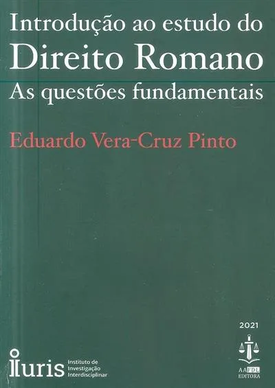 خرید و دانلود نسخه کامل کتاب Introdução ao Estudo do Direito Romano: as questões fundamentais_6918ea398179e.jpeg خرید و دانلود نسخه کامل کتاب Introdução ao Estudo do Direito Romano: as questões fundamentais