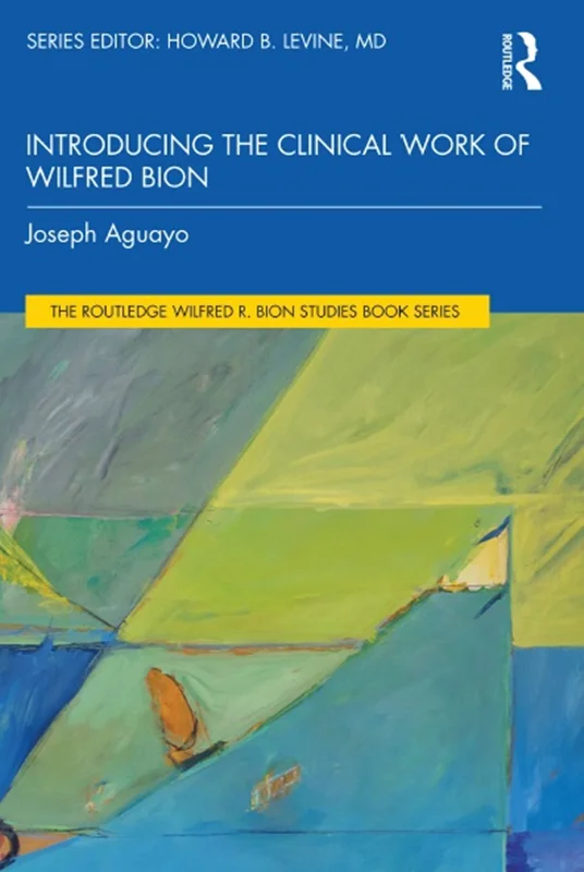 خرید و دانلود نسخه کامل کتاب
Introducing the Clinical Work of Wilfred Bion_6a5e6a9832541.webp خرید و دانلود نسخه کامل کتاب
Introducing the Clinical Work of Wilfred Bion - تصویر 1