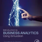 خرید و دانلود نسخه کامل کتاب 
Introduction to Business Analytics Using Simulation 2nd Edition