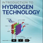 خرید و دانلود نسخه کامل کتاب 
Introduction to Hydrogen Technology 2nd Edition
