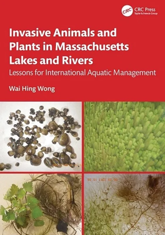 خرید و دانلود نسخه کامل کتاب
Invasive Animals and Plants in Massachusetts Lakes and Rivers: Lessons for International Aquatic Management_6a5e3567e3a27.webp خرید و دانلود نسخه کامل کتاب
Invasive Animals and Plants in Massachusetts Lakes and Rivers: Lessons for International Aquatic Management - تصویر 1