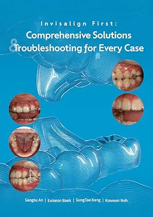 خرید و دانلود نسخه کامل کتاب Invisalign First Comprehensive solutions and Trouble shooting for every case: A Step-by-Step Guide to Mixed-Dentition Clear Aligners, Digital Planning and Clinical Troubleshooting Invisalign first_6a6259b4ead04.webp خرید و دانلود نسخه کامل کتاب Invisalign First Comprehensive solutions and Trouble shooting for every case: A Step-by-Step Guide to Mixed-Dentition Clear Aligners, Digital Planning and Clinical Troubleshooting Invisalign first - تصویر 1