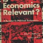 خرید و دانلود نسخه کامل کتاب Is Economics Relevant? A Reader in Political Economics