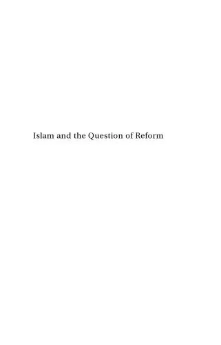 خرید و دانلود نسخه کامل کتاب Islam and the question of reform : critical voices from Muslim communities_68dff87481921.jpeg خرید و دانلود نسخه کامل کتاب Islam and the question of reform : critical voices from Muslim communities