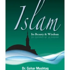 خرید و دانلود نسخه کامل کتاب Islam: Its Beauty & Wisdom
