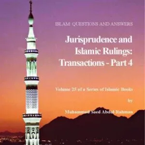 خرید و دانلود نسخه کامل کتاب Islam: Questions And Answers – Jurisprudence and Islamic Rulings: Transactions – Part 4