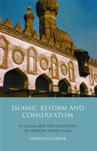 خرید و دانلود نسخه کامل کتاب Islamic Reform and Conservatism: Al-Azhar and the Evolution of Modern Sunni Islam (Library of Modern Religion)_68defe721e8b6.jpeg خرید و دانلود نسخه کامل کتاب Islamic Reform and Conservatism: Al-Azhar and the Evolution of Modern Sunni Islam (Library of Modern Religion)
