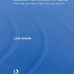 خرید و دانلود نسخه کامل کتاب Islamic Revivalism in Syria: The Rise and Fall of Ba’thist Secularism