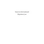 خرید و دانلود نسخه کامل کتاب Issues in International Migration Law