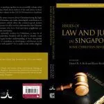 خرید و دانلود نسخه کامل کتاب Issues of Law and Justice in Singapore: Some Christian Reflections