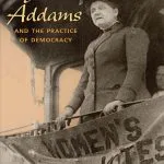 خرید و دانلود نسخه کامل کتاب Jane Addams and the Practice of Democracy