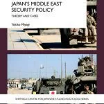 خرید و دانلود نسخه کامل کتاب Japan’s Middle East Security Policy: Theory and Cases