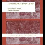 خرید و دانلود نسخه کامل کتاب Japan’s Relations With China: Facing a Rising Power