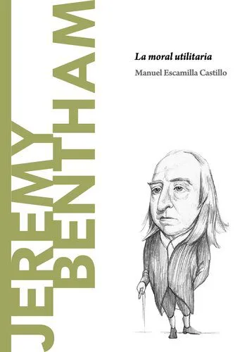 خرید و دانلود نسخه کامل کتاب Jeremy Bentham. La moral utilitaria_68faab1c40e40.jpeg خرید و دانلود نسخه کامل کتاب Jeremy Bentham. La moral utilitaria