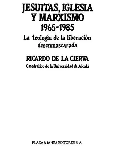 خرید و دانلود نسخه کامل کتاب Jesuitas, iglesias y marxismo 1965-1985. La teología de la liberación desenmascarada_68e3613c03c63.jpeg خرید و دانلود نسخه کامل کتاب Jesuitas, iglesias y marxismo 1965-1985. La teología de la liberación desenmascarada
