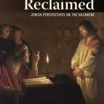 خرید و دانلود نسخه کامل کتاب Jesus Reclaimed: Jewish Perspectives on the Nazarene