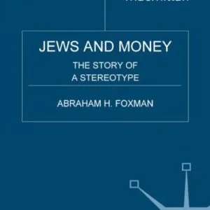 خرید و دانلود نسخه کامل کتاب Jews and Money: The Story of a Stereotype
