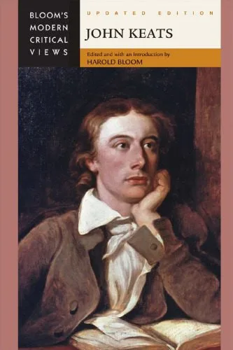 خرید و دانلود نسخه کامل کتاب John Keats (Bloom’s Modern Critical Views)_6906563a0f378.jpeg خرید و دانلود نسخه کامل کتاب John Keats (Bloom’s Modern Critical Views)