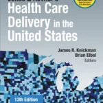 خرید و دانلود نسخه کامل کتاب 
Jonas and Kovner's Health Care Delivery in the United States 13th Edition سورنا بوک
