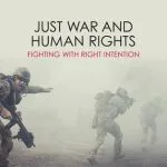 خرید و دانلود نسخه کامل کتاب Just War and Human Rights Fighting with Right Intention