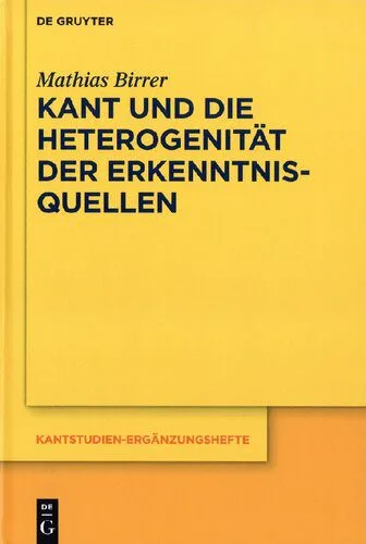 خرید و دانلود نسخه کامل کتاب Kant und die Heterogenität der Erkenntnisquellen_68fb876c1b279.jpeg خرید و دانلود نسخه کامل کتاب Kant und die Heterogenität der Erkenntnisquellen